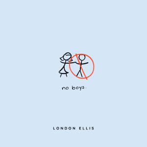 poster for No Boys - London Ellis