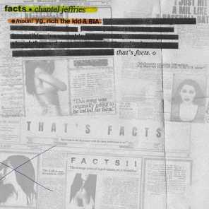 poster for Facts (feat. YG, Rich The Kid & BIA) - Chantel Jeffries
