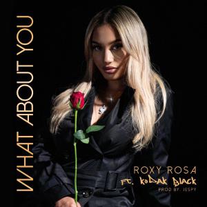 poster for What About You - Roxy Rosa & Kodak Black