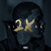 poster for LilDurk2x - Lil Durk