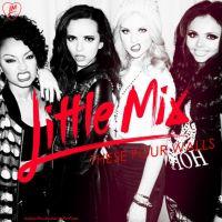 poster for These Four Walls - Little Mix