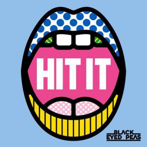 poster for HIT IT (feat. Saweetie & Lele Pons) - Black Eyed Peas, Saweetie, Lele Pons