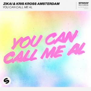 poster for You Can Call Me Al - Zikai, Kris Kross Amsterdam