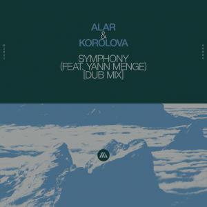 poster for Symphony (feat. Yann Menge) (Dub Mix) - Alar, Korolova