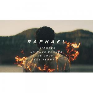 poster for L’annee la plus chaude de tous les temps - Raphael