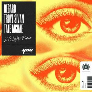 poster for You (feat. Tate McRae) (KC Lights Remix) - Regard, Troye Sivan, KC Lights