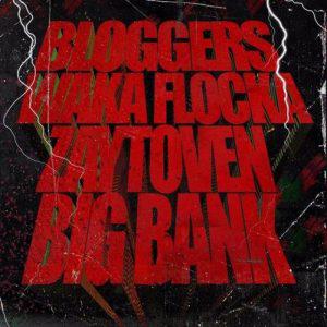 poster for Bloggers - Waka Flocka Flame, Zaytoven & Big Bank