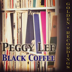 poster for Black Coffee - Peggy Lee