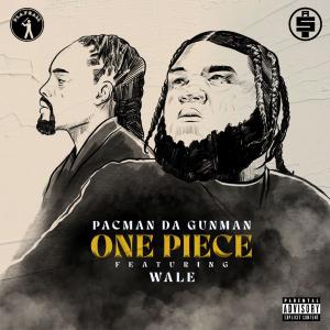 poster for One Piece (feat. Wale) - Pacman da Gunman