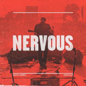 poster for Nervous - Gavin James