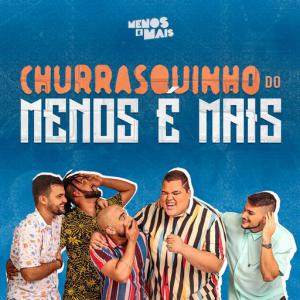 poster for Pot-Pourri: Melhor Eu Ir / Ligando Os Fatos / Sonho de Amor / Deixa Eu Te Querer (Ao Vivo) (feat. Di Propósito, Vou Zuar) - Grupo Menos É Mais