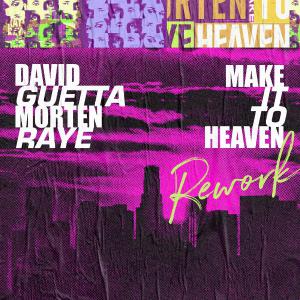 poster for Make It To Heaven (with Raye) [Rework] - David Guetta & MORTEN