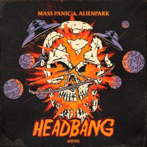poster for Headbang - Mass Panic & AlienPark