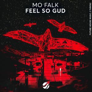 poster for Feel So Gud - Mo Falk