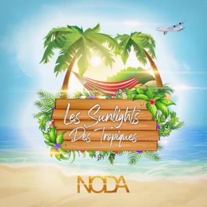 poster for Les Sunlights des tropiques (Radio Edit) - Noda