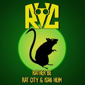 poster for Rather Be - Rat City, Isak Heim