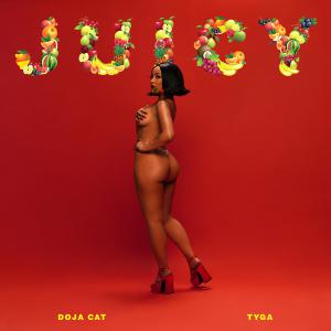 poster for Juicy - Doja Cat & Tyga
