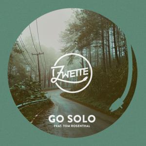 poster for Go Solo (feat. Tom Rosenthal) - Zwette