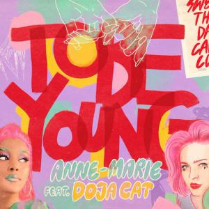 poster for To Be Young (feat. Doja Cat) - Anne-Marie