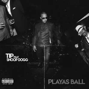 poster for Playas Ball (feat. Snoop Dogg) - T.I.
