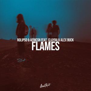 poster for Flames (feat. Clayra & Alex Buck) - Rolipso & aericsn