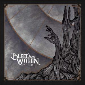 poster for Bleed From Within - Alive