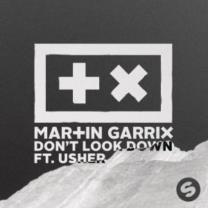 poster for Don’t Look Down - Martin Garrix feat. Usher