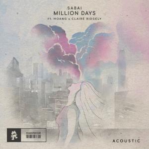 poster for Million Days (feat. Claire Ridgely) - SABAI & Hoang