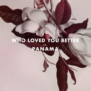 poster for Who Loved You Better (feat. Panama) - KRANE