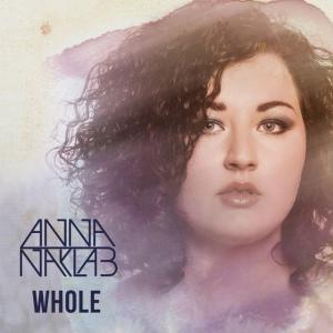 poster for Whole - Anna Naklab