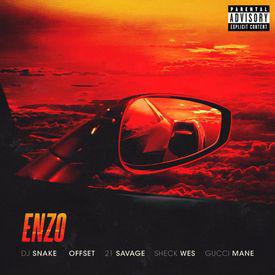 poster for Enzo (feat. Offset, 21 Savage) - DJ Snake & Sheck Wes