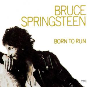 poster for Born To Run - Bruce Springsteen