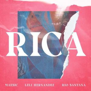 poster for Rica - Maesic, Leli Hernandez, Rio Santana