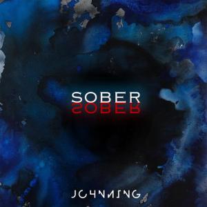 poster for Sober - Johnning