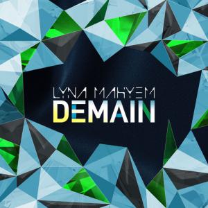 poster for Demain - Lyna Mahyem