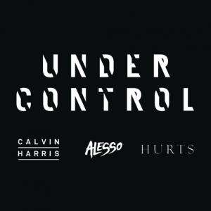 poster for Under Control (feat. Hurts) - Calvin Harris, Alesso