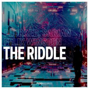 poster for The Riddle - PLURRED, Sarian, Felix Winston
