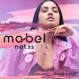 poster for  Fine Line - Not3s & Mabel 