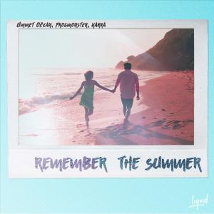 poster for Remember the Summer (feat. KARRA) - Ummet Ozcan & Frogmonster