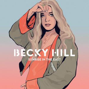 poster for Sunrise In The East - Becky Hill