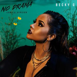 poster for No Drama (Cumbia Version) - Becky G.
