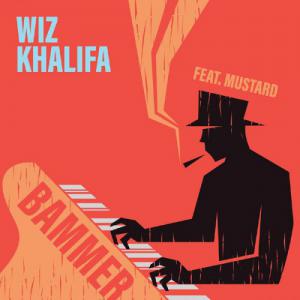 poster for Bammer (feat. Mustard) - Wiz Khalifa