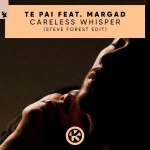 poster for Careless Whisper (feat. Margad) [Steve Forest Edit] - Te Pai