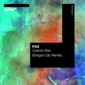 poster for Cosmic Kiss (Gorgon City Remix) - Pax, Gorgon City