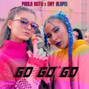 poster for Go Go Go - Paula Both & EMY ALUPEI