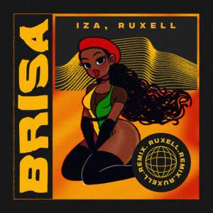 poster for Brisa (Ruxell Remix) - Iza, Ruxell