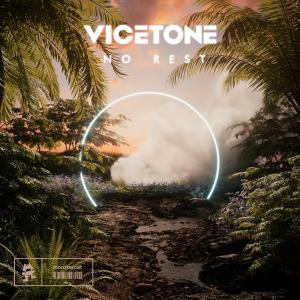 poster for No Rest - Vicetone