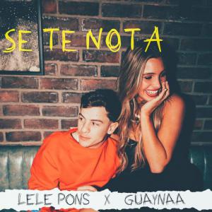 poster for Se Te Nota - Lele Pons, Guaynaa