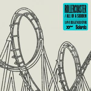 poster for Rollercoaster - Love Regenerator, Solardo, Calvin Harris