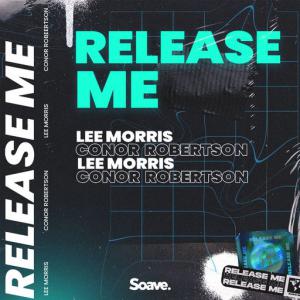 poster for Release Me - LEE MORRIS, Conor Robertson